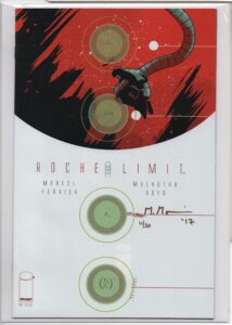 ROCHE LIMIT #1 – SIGNED MICHAEL MORECI – NUMBERED 11:50 – VIC MALHOTRA VARIANT – 1ST APPEARANCES - 2014