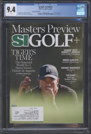 2013 SI GOLF #V118 #15 - CGC 9.4 NM – TIGER WOODS COVER – MASTERS PREVIEW – RETURN TO WORLD #1