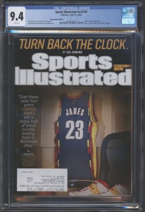 2014 - SPORTS ILLUSTRATED #V121 #2 - CGC 9.4 NM – LEBRON JAMES JERSEY COVER – I’M COMING HOME