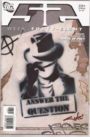 52 #48 – KEY ISSUE – 1ST APPEARANCE RENEE MONTOYA AS THE QUESTION – MAXI-SERIES - 2007