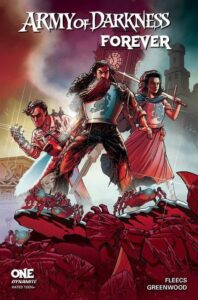 ARMY OF DARKNESS: FOREVER #1 – SIGNED TONY FLEECS – MOVIE POSTER FOIL VARIANT