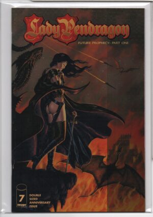 LADY PENDRAGON #7 – DF EXCLUSIVE CHROME EDITION – MATT HAWKINS – IMAGE COMICS - 1999