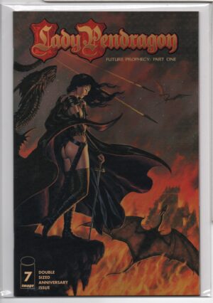 LADY PENDRAGON #7 – DF EXCLUSIVE CHROME EDITION – MATT HAWKINS – IMAGE COMICS - 1999