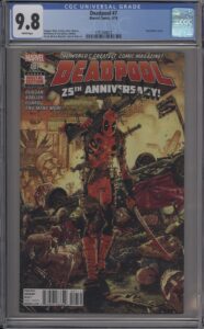 DEADPOOL #7 - CGC 9.8 NM/M – 25TH ANNIVERSARY EDITION – KEY ISSUE – TONY MOORE COVER - 2016