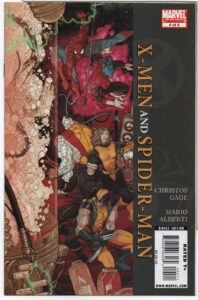 X-MEN AND SPIDER-MAN #4 – CHRISTOS GAGE – MARIO ALBERTI COVER – 1ST APPEARANCES - 2009