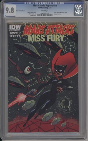 MARS ATTACKS: POPEYE #1 - CGC 9.8 NM/M - MISS FURY COVER - J. BONE VARIANT - 2013