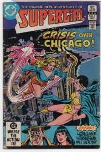 SUPERGIRL #2 – 1ST APPEARANCE DECAY – RICH BUCKLER COVER – CRISIS OVER CHICAGO - 1982