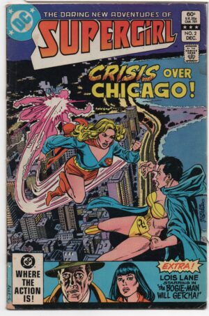 SUPERGIRL #2 – 1ST APPEARANCE DECAY – RICH BUCKLER COVER – CRISIS OVER CHICAGO - 1982