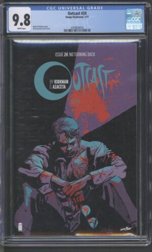 OUTCAST BY KIRKMAN & AZACETA #24 – CGC 9.8 NM/M – NO TURNING BACK - 2017
