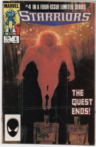 STARRIORS #4 – LOUISE SIMONSON - BILL SIENKIEWICZ – QUEST’S END - 1985