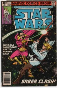 STAR WARS #33 – NEWSSTAND VARIANT – ARCHIE GOODWIN – CARMINE INFANTINO COVER - 1980