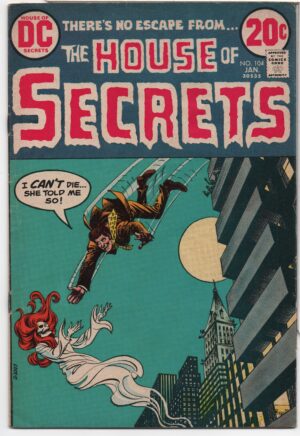 HOUSE OF SECRETS #104 – 1st PRINT – 20 CENT COVER - NICK CARDY COVER - 1973