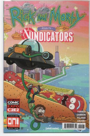 RICK AND MORTY PRESENTS: THE VINDICATORS #1 – 2018 C2E2 EXCLUSIVE – REEDPOP SUPPLY CO