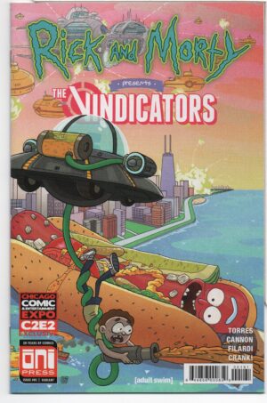 RICK AND MORTY PRESENTS: THE VINDICATORS #1 – 2018 C2E2 EXCLUSIVE – REEDPOP SUPPLY CO