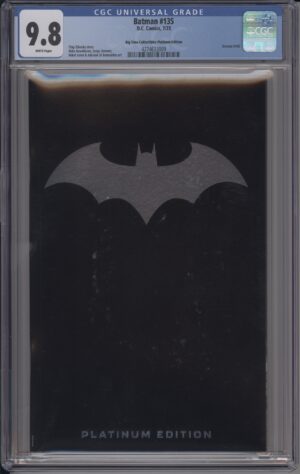 BATMAN #135 – CGC 9.8 NM/M – BIG TIME EXCLUSIVE PLATINUM EDITION – LTD TO 1000 - 2023