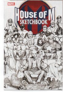 HOUSE OF M SKETCHBOOK #NN – B&W PREVIEW SKETCHES – INCLUDES DOCTOR DOOM – 2005