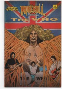 ROCK N ROLL COMICS #7 – THE WHO – LONG LIVE THE ROCK - LYNDAL FERGUSON COVER - 1990