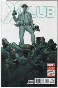 X-CLUB #4 – X-MEN SCIENTIST TEAM – WE DO SCIENCE – RODIN ESQUEJO COVER - 2012