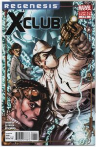 X-CLUB #1 – X-MEN SCIENTIST TEAM – WE DO SCIENCE – NICK BRADSHAW COVER - 2012
