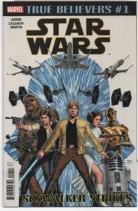 TRUE BELIEVERS: STAR WARS: SKYWALKER STRIKES #1 – TRUE BELIEVERS EDITION – JOHN CASSADAY COVER - 2019