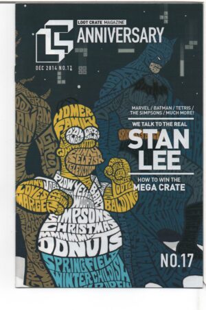 LOOT CRATE MAGAZINE #17 – ASHCAN ANNIVERSARY EDITION – STAN LEE INTERVIEW AND CREATION - 2014