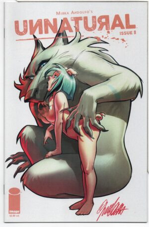 UNNATURAL #9 – GIORGIO CAVAZZANO NAUGHTY VARIANT – THE LAST ACT - 2019
