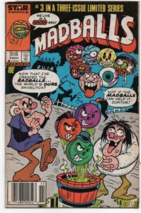 MADBALLS #3 – 1ST APPEARANCES – 1ST PRINT – ATTACK OF THE BAD BALLS – MICHAEL GALLAGHER - 1986