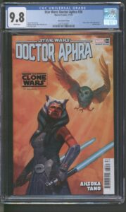 STAR WARS: DOCTOR APHRA #36 – CGC 9.8 NM/M – AHSOKA THE CLONE WARS – 15TH ANNIVERSARY VARIANT - 2023