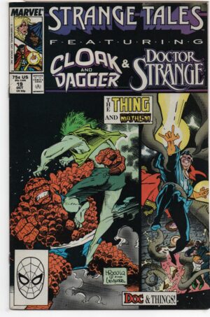 STRANGE TALES #19 – FINAL ISSUE - CLOAK AND DAGGER – DR STRANGE – MIKE MIGNOLA COVER - 1988