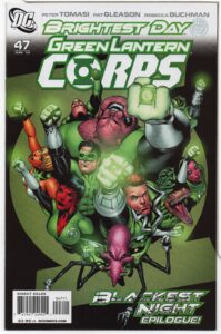 GREEN LANTERN CORPS #47 – BRIGHTEST DAY TIE-IN – GOODBYE DARKNESS – PATRICK GLEASON COVER - 2010