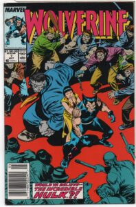 WOLVERINE #7 – HULK APPEARANCE – CHRIS CLAREMONT – JOHN BUSCEMA COVER – DIRECT - 1989