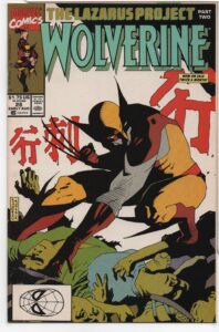 WOLVERINE #28 – LAZARUS PROJECT – BARRY KITSON - MARK CHIARELLO COVER – DIRECT - 1990